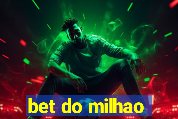 bet do milhao